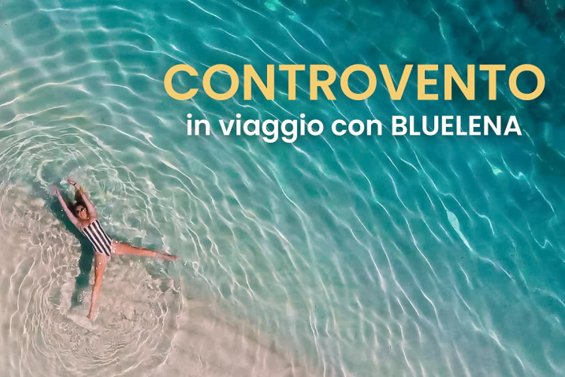 Arriva su RaiPlay dal 31 maggio la docu-serie, in 18 episodi,  &quot;Controvento – In viaggio con BluElena&quot;