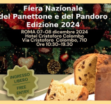 Fiera Nazionale del Panettone e del Pandoro 2024 tappa di Roma 07/08 dicembre 2024 – Hotel Cristoforo Colombo